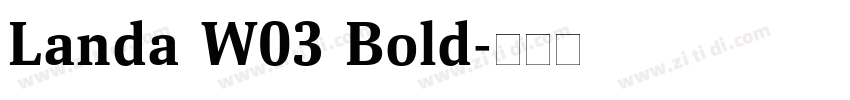 Landa W03 Bold字体转换